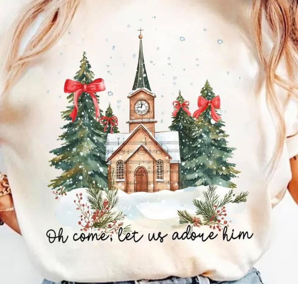 Oh Come Let Us Adore Him church DTF transfer