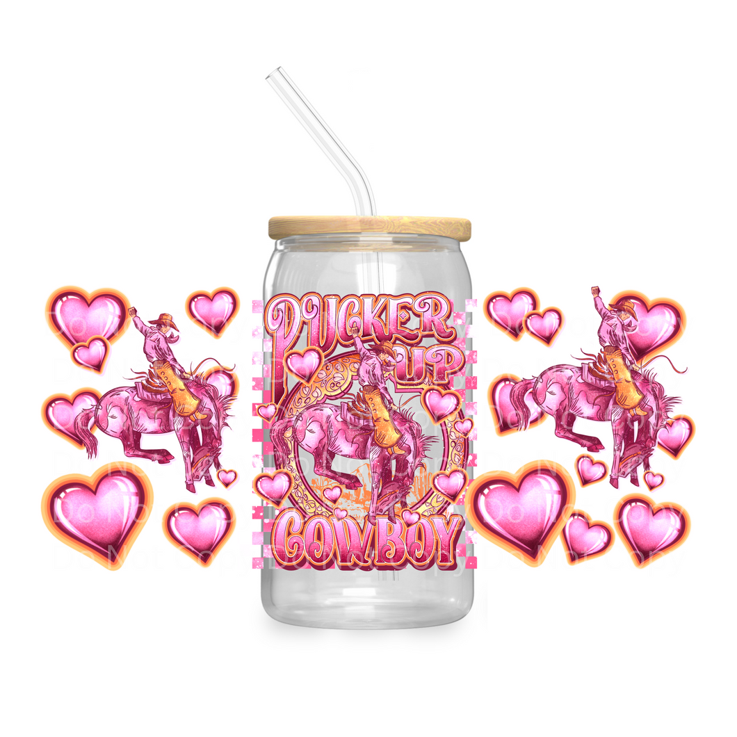 Pucker Up Cowboy valentine - UV DTF 16 oz Cup Wrap