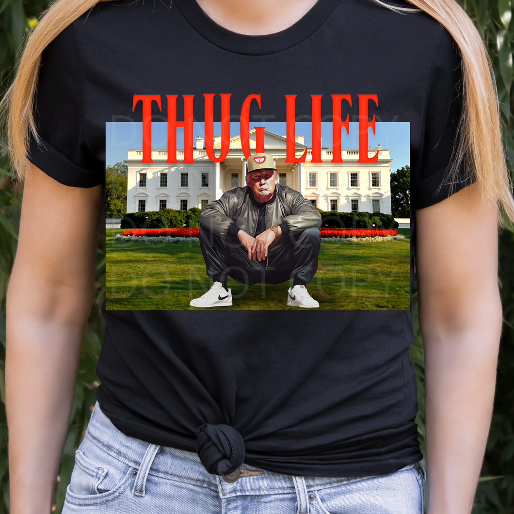 Thug Life red White House DTF transfer