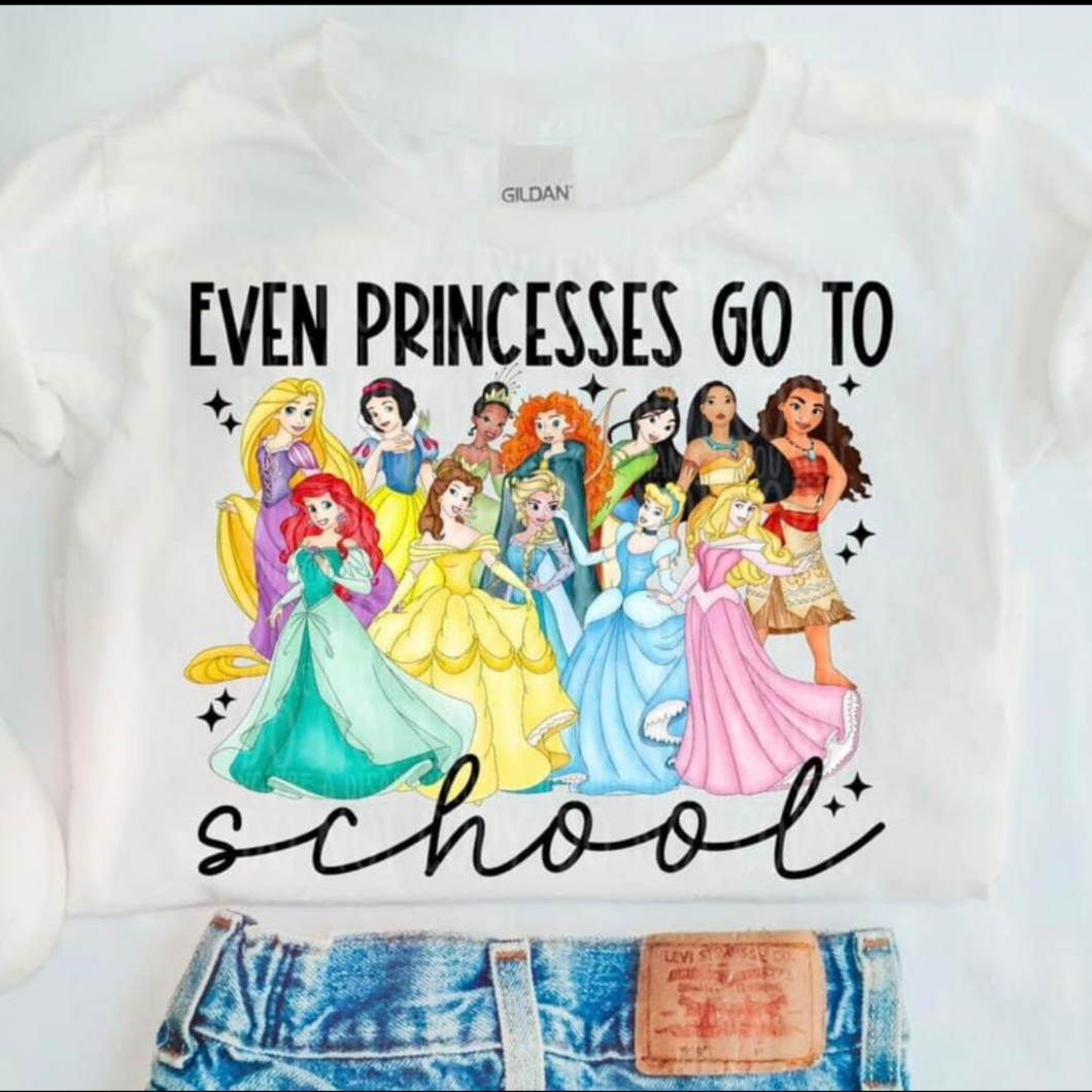 Even Princesses Go To School DTF transfer