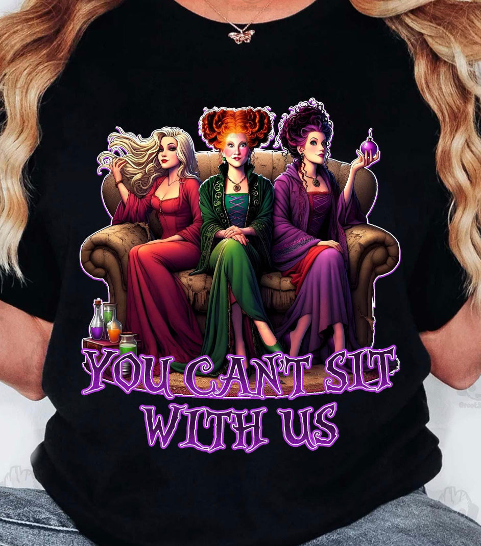 You Can’t Sit with Us hocus DTF transfer