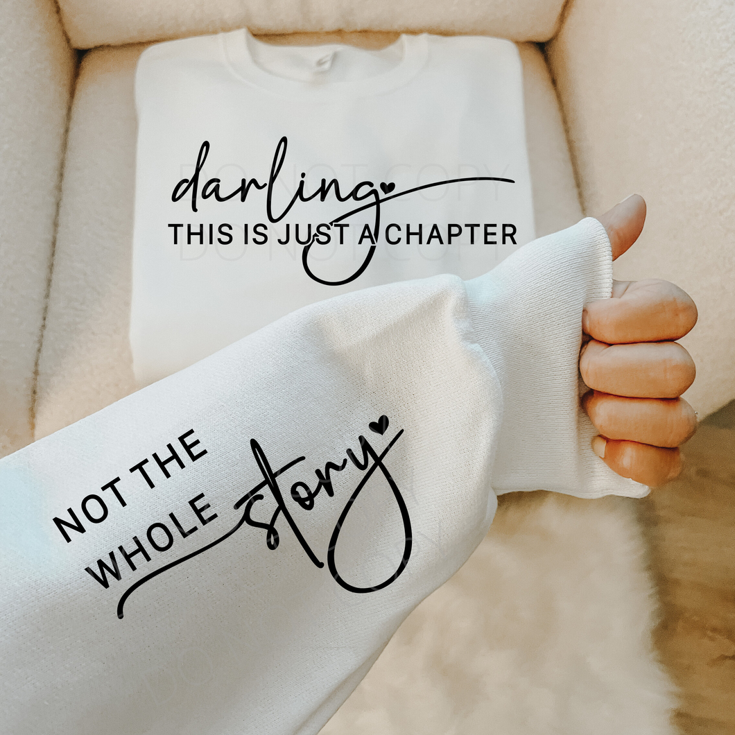 Darling This is Just a Chapter Front & Sleeve SET single color screen print