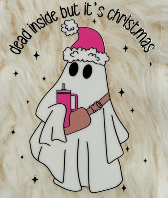 Dead Inside but It's Christmas ghost with cup - UV DTF cup decal