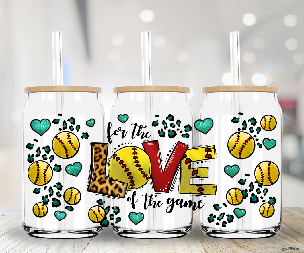 Softball For Love of the Game - UV DTF 16 oz Cup Wrap