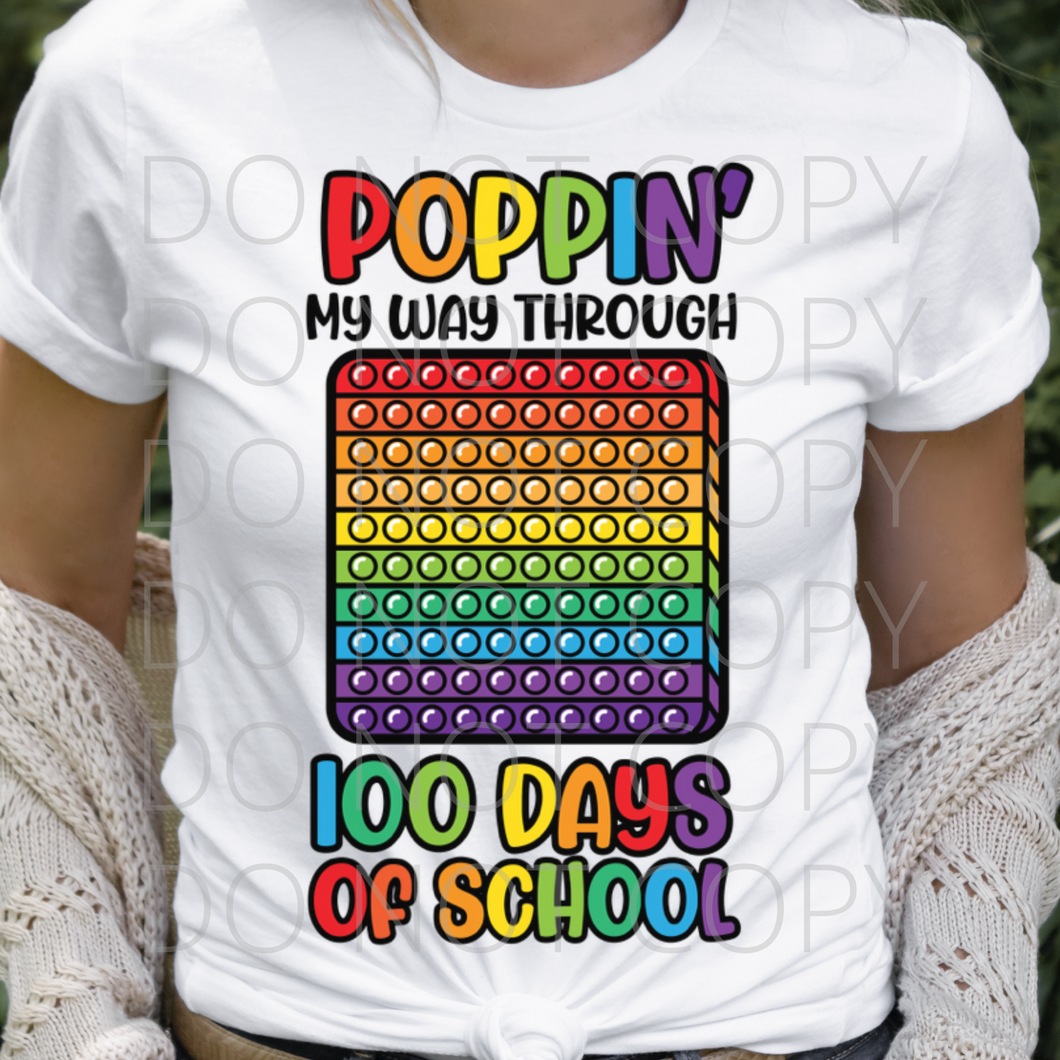 Poppin my Way through 100 Days of School Screen Print Transfer adult size