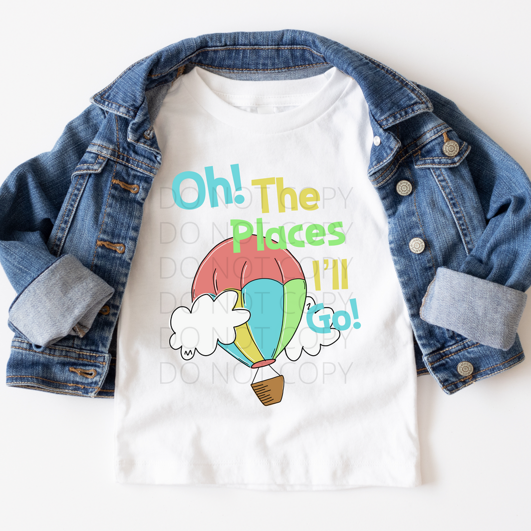 Oh the Places I'll Go school seuss **THIN** Screen Print Transfer kid size